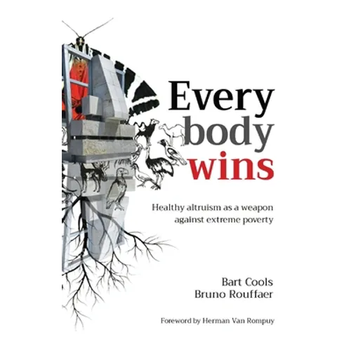 Everybody wins: Healthy altruism as a weapon against extreme poverty