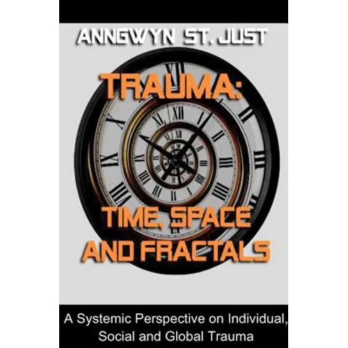 Trauma: Time, Space and Fractals