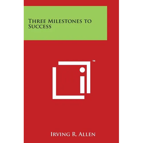 Three Milestones to Success