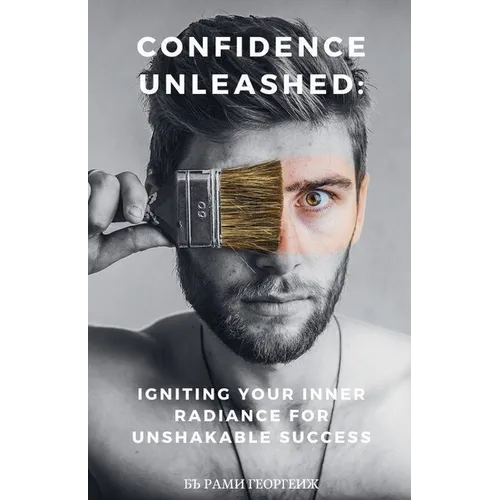 Confidence Unleashed - Paperback