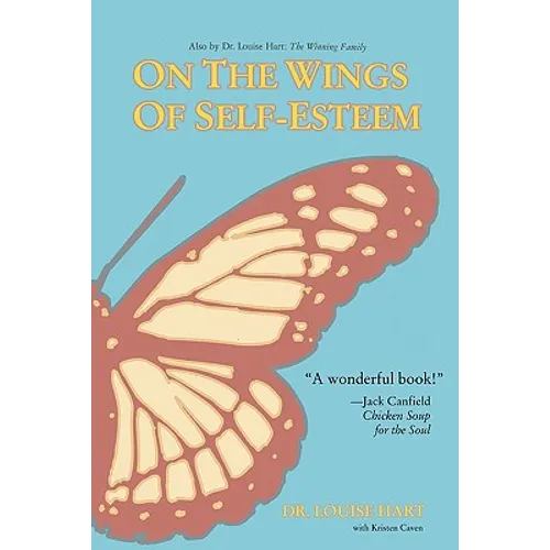 On the Wings of Self-Esteem: A Companion for Personal Transformation