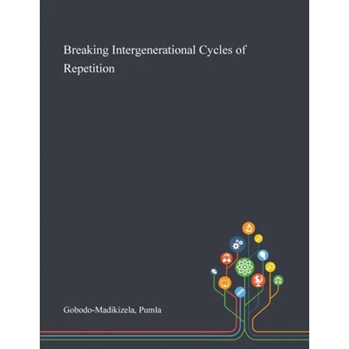 Breaking Intergenerational Cycles of Repetition