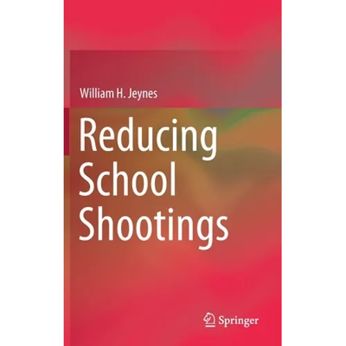 Reducing School Shootings
