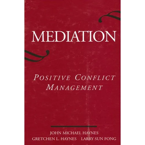 Mediation: Positive Conflict Management