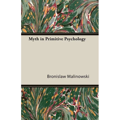 Myth in Primitive Psychology