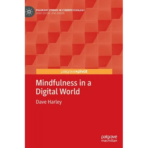 Mindfulness in a Digital World