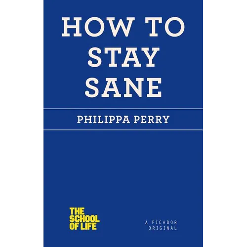 How to Stay Sane - Paperback