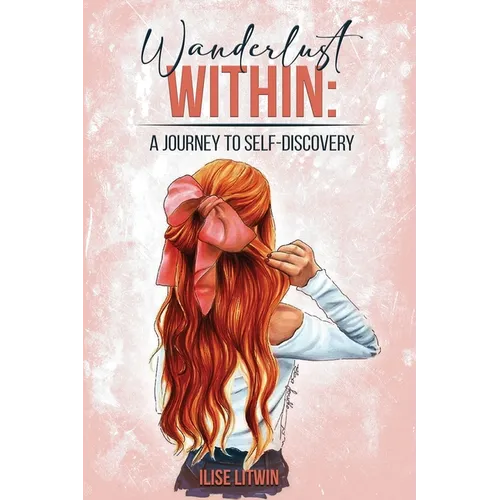 Wanderlust Within: A Journey to Self Discovery