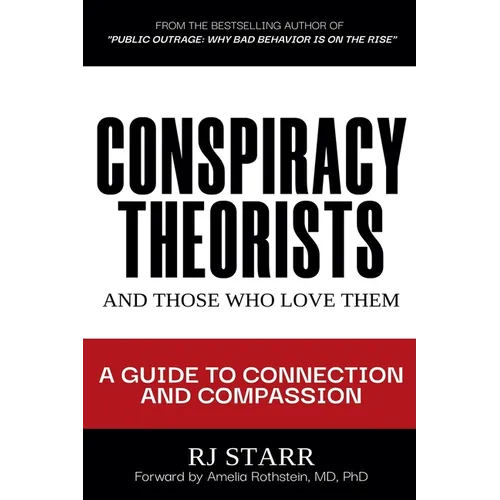 Conspiracy Theorists and Those Who Love Them - Paperback