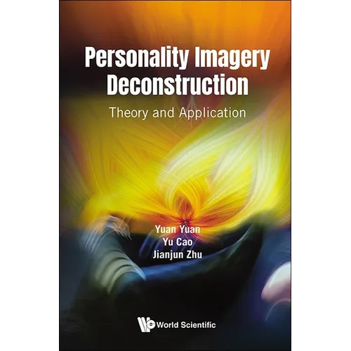 Personality Imagery Deconstruction: Theory and Application - Hardcover