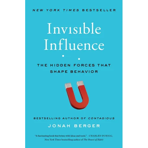 Invisible Influence: The Hidden Forces That Shape Behavior - Paperback