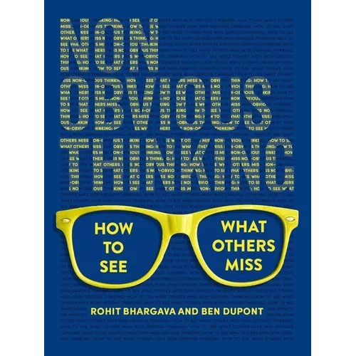 Non-Obvious Thinking: How to See What Others Miss - Hardcover