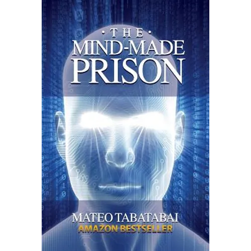 The Mind-Made Prison