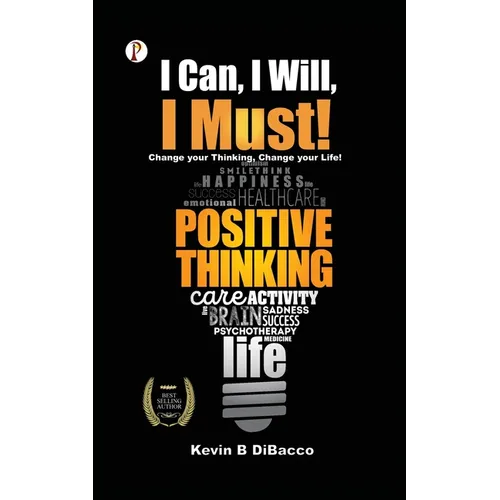 I Can, I Will, I Must! - Paperback