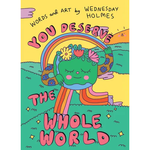 You Deserve the Whole World