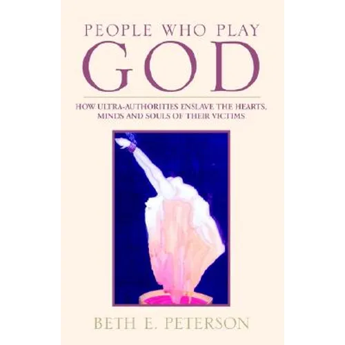 People Who Play God