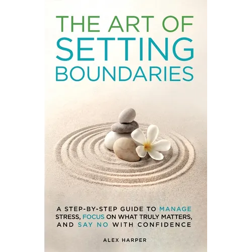 The Art of Setting Boundaries