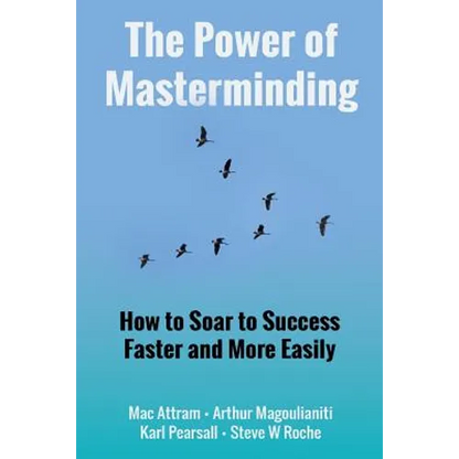 The Power of Masterminding