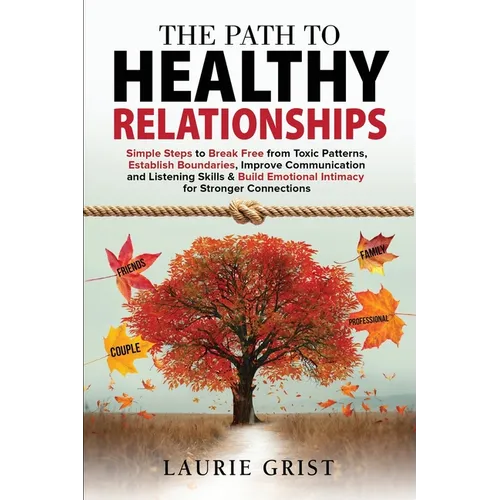 The Path to Healthy Relationships