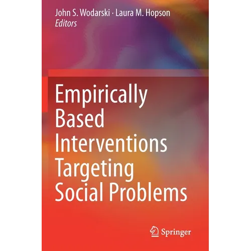 Empirically Based Interventions Targeting Social Problems