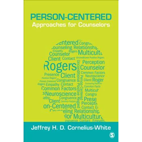 Person-Centered Approaches for Counselors