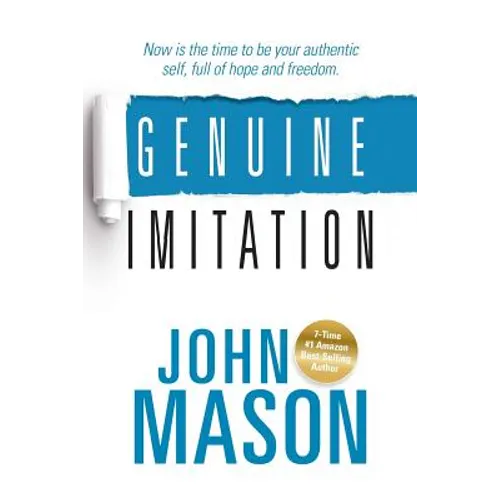 Genuine Imitation: Now is the time to be your authentic self, full of hope and freedom.