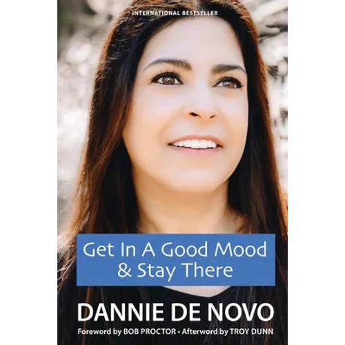 Get in a Good Mood & Stay There
