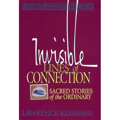 Invisible Lines of Connection: Sacred Stories of the Ordinary