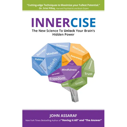 Innercise: The New Science to Unlock Your Brain's Hidden Power