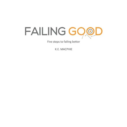 Failing Good