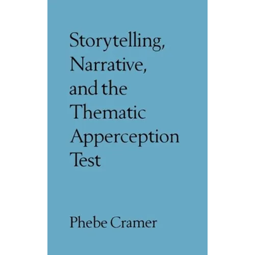 Storytelling, Narrative, and the Thematic Apperception Test