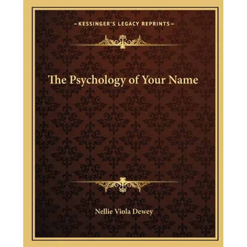 The Psychology of Your Name