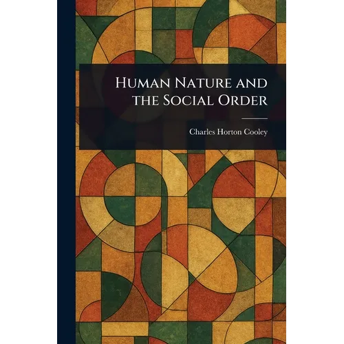Human Nature and the Social Order