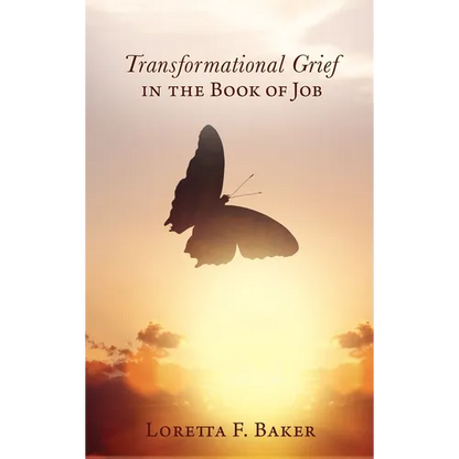 Transformational Grief in the Book of Job