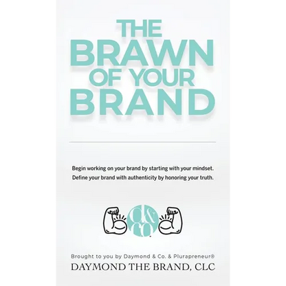 The Brawn of Your Brand