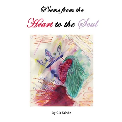 Poems from the Heart to the Soul - Paperback