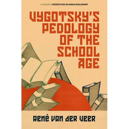 Vygotsky's Pedology of the School Age