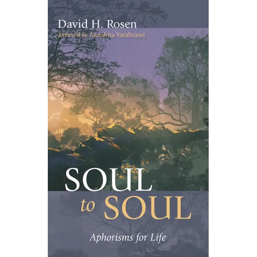 Soul to Soul: Aphorisms for Life