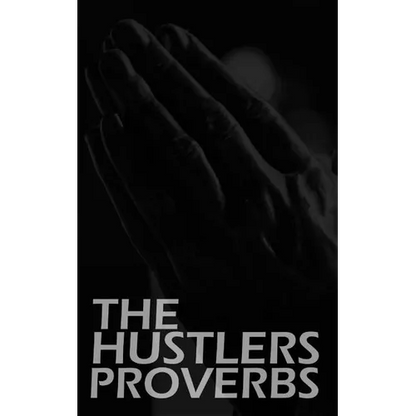 The Hustlers Proverbs - Paperback