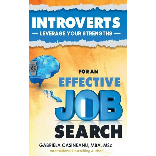 Introverts: Leverage Your Strengths for an Effective Job Search