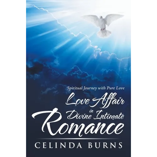 Love Affair in Divine Intimate Romance: Spiritual Journey with Pure Love