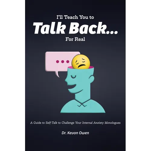 I'll Teach You To Talk Back... For Real