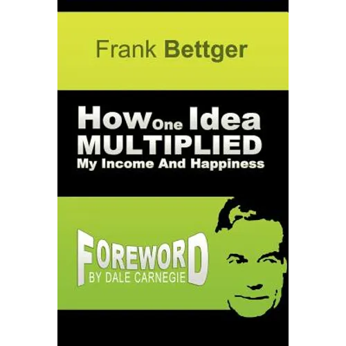 How One Idea Multiplied My Income and Happiness