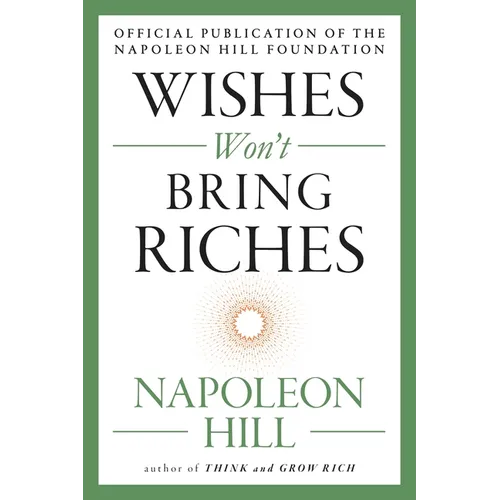Wishes Won't Bring Riches