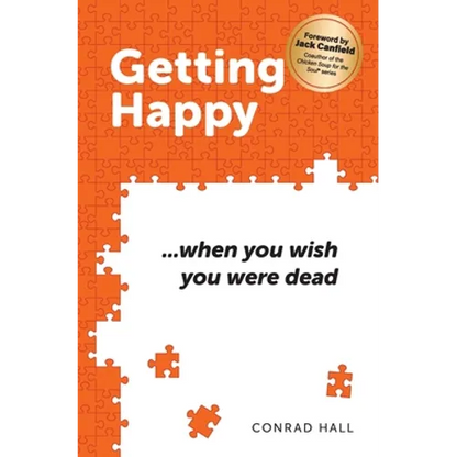 Getting Happy ...when you wish you were dead - Paperback