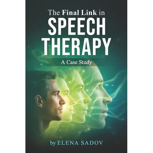 The Last Link in Speech Therapy: A Case Study
