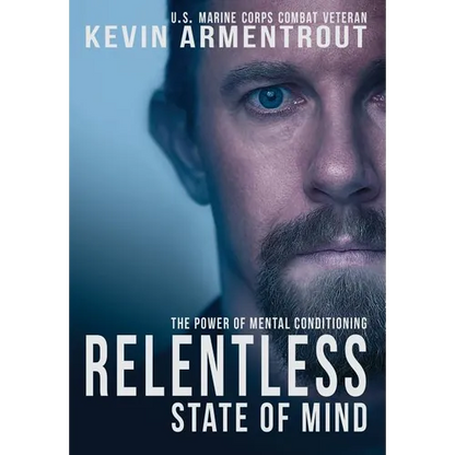 Relentless State of Mind: The Power of Mental Conditioning - Hardcover