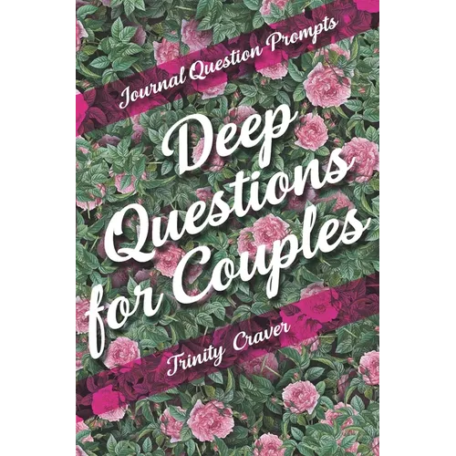 Journal Question Prompts - Deep Questions for Couples