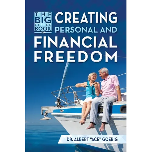 The Big Little Book on Creating Personal and Financial Freedom - Paperback