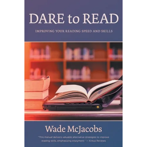 Dare to Read: Improving Your Reading Speed and Skills